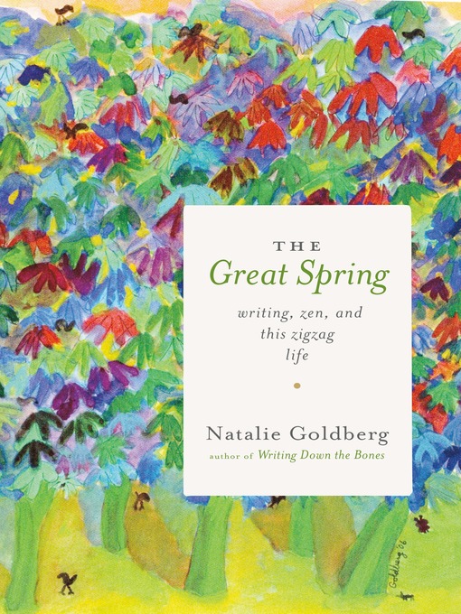 Title details for The Great Spring by Natalie Goldberg - Wait list